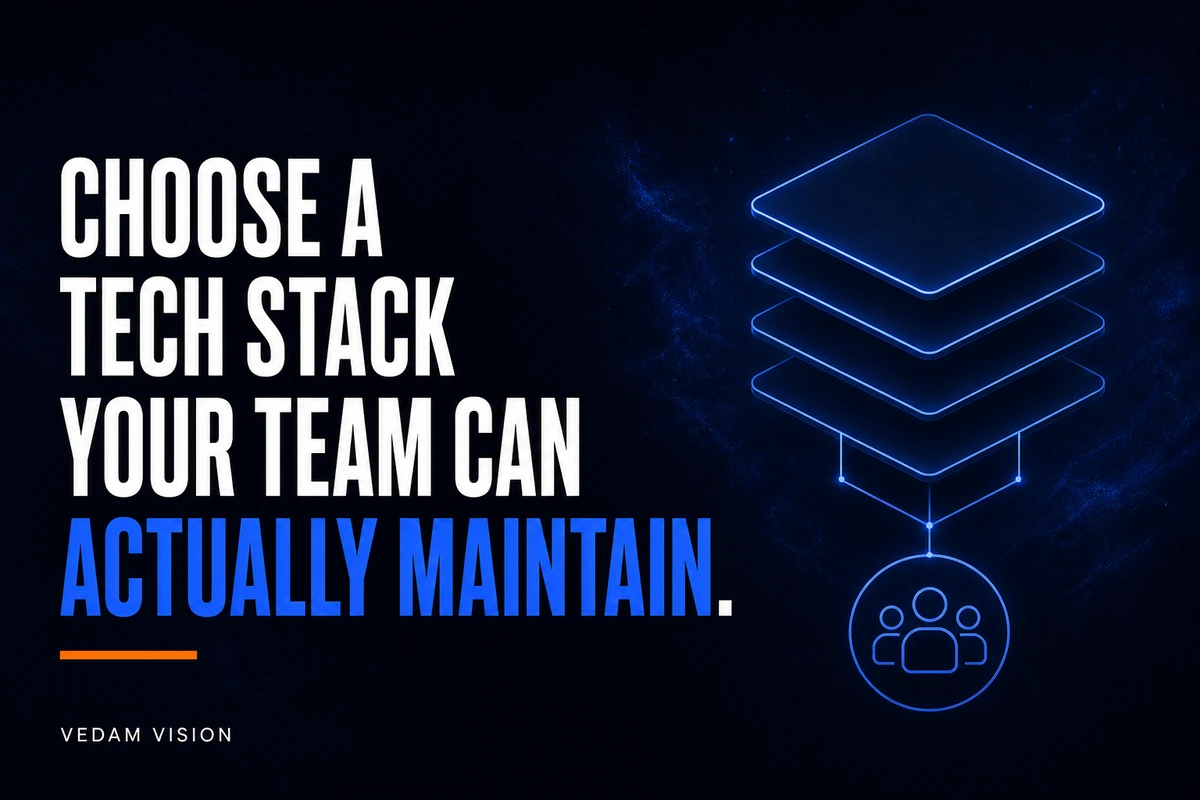 How to choose a small business technology stack that your team can maintain - Blog | Vedam Vision